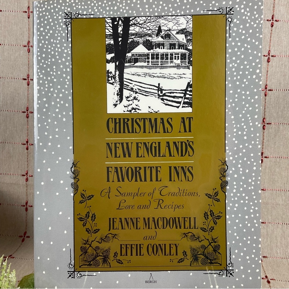 Vintage 1992 Christmas At New England’s Favorite Inns Traditions Lore & Recipes - Picture 2 of 6
